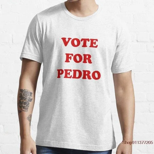 Camisetas masculinas Vote para Pedro camiseta de alta qualidade impressão de algodão curta manga masculina teoria casual teoria