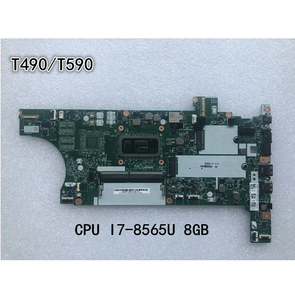 Original Laptop Lenovo ThinkPad T490 T590 Motherboard Mainboard NM-B901 CPU I7-8565U 8GB UMA FRU 02HK929