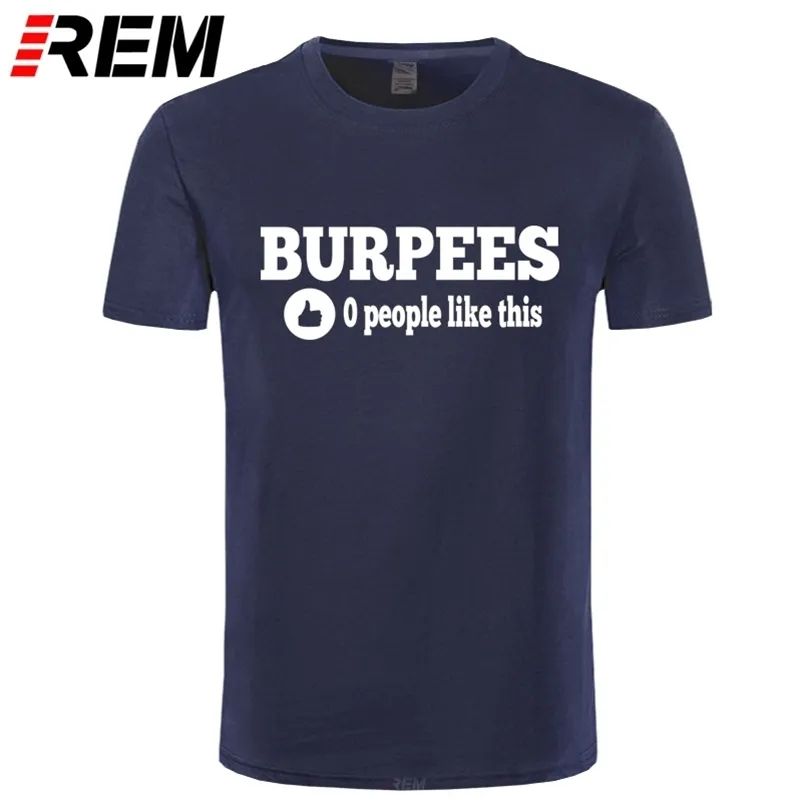 REM جديد الرجال أنيق Burpees صفر الناس مثل هذا Crossfit تي شيرت الرجال القطن س الرقبة بلايز كمال الاجسام تي شيرتات قصيرة الاكمام 210322