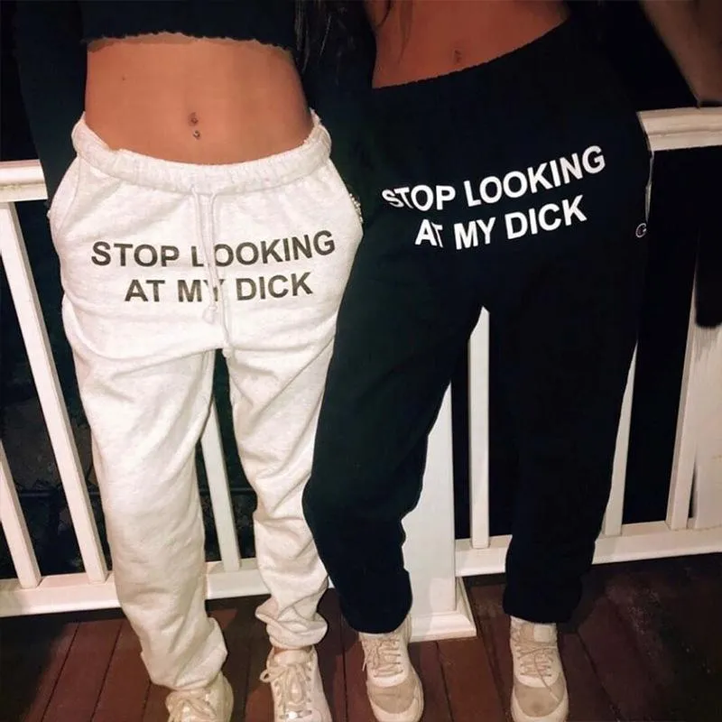 Stop Looking At My Dick Sweatpants Letter Print Women Casual Pants Streetwear Trousers Hippie High Waist Sweat Women's & Capris