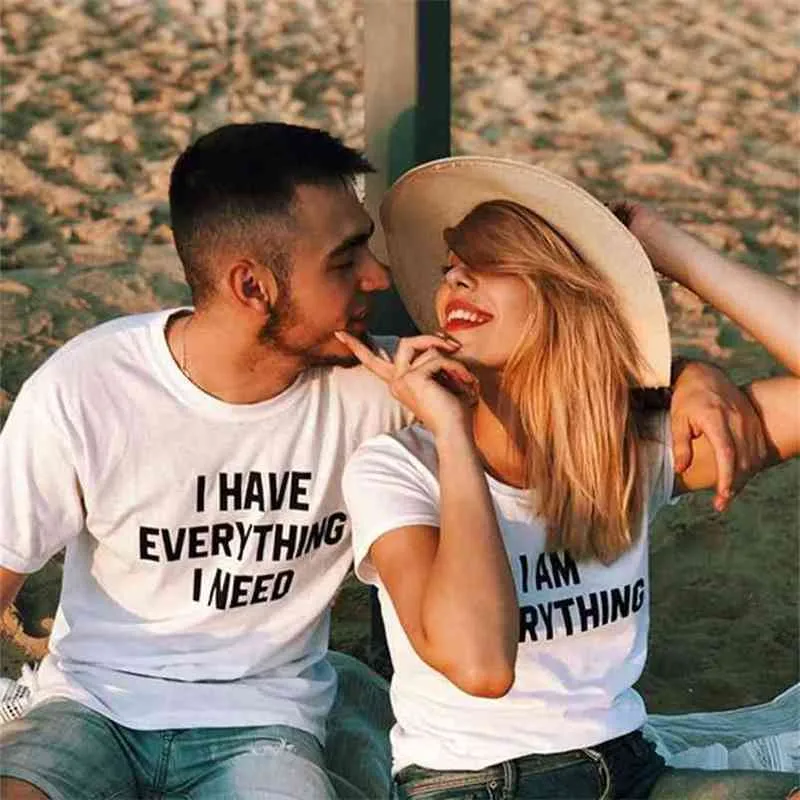 I HAVE EVERYTHNG NEED/ AM EVERYTHNG Letter Print Funny Couple Shirt Weiß O-Ausschnitt Kurzarm Sommer Casual Tee Valentine 210517