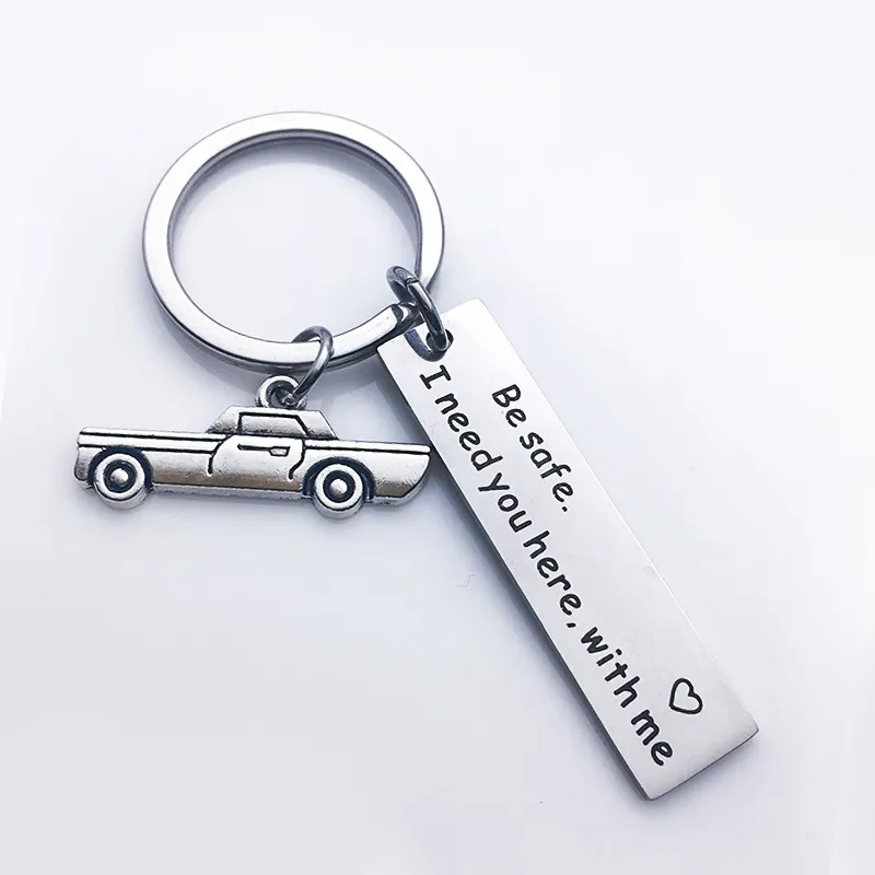 Drive safe I need you here with me keychain small birthday gift stainless steel key chain for boy friend DH8567