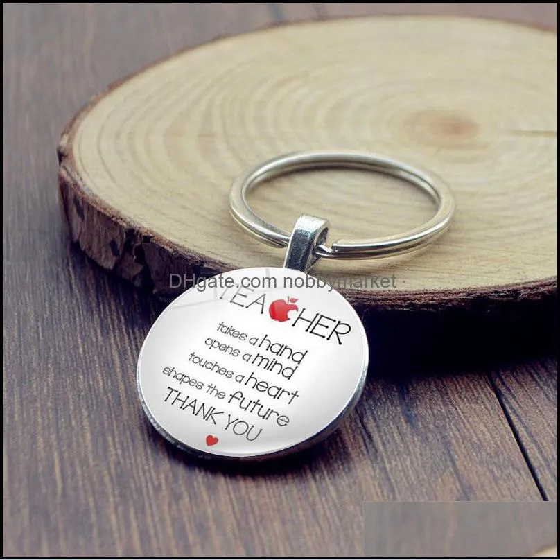 Teach Key chain Teacher Takes A hand Opens a mind and teaches a Heart cabochons Glass Keychains Key Rings Jewelry accessories Gift