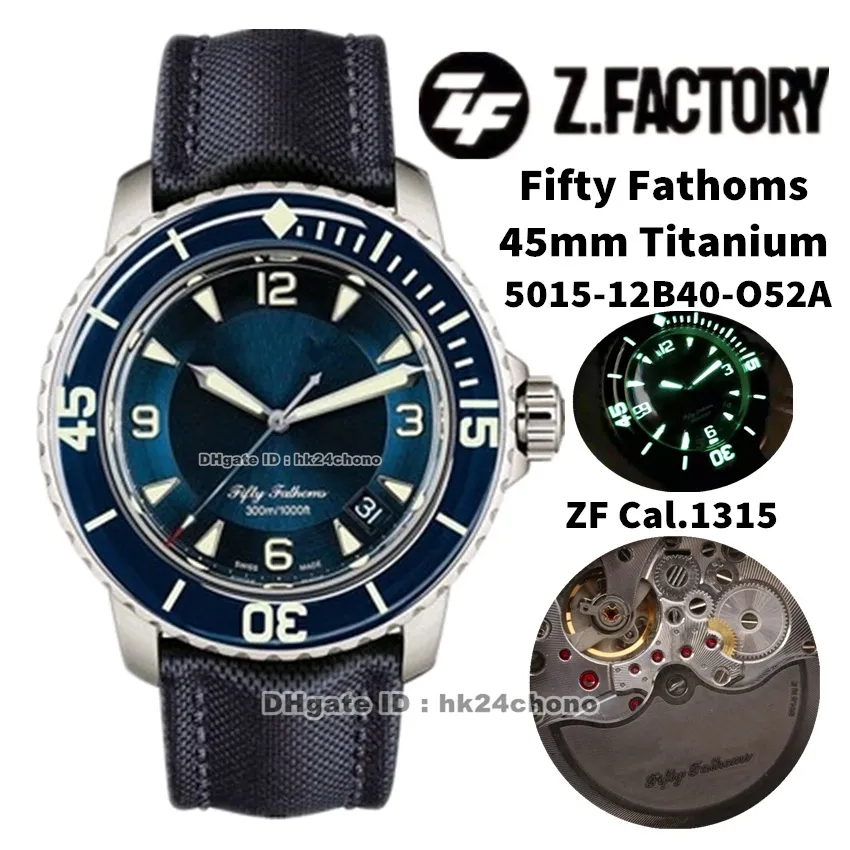 ZF Factory Horloges 5015-12B40-O52A FiveTy Fathoms 45mm Titanium Cal.1315 Autoamtic Mens Horloge Sapphire Bezel Blue Dial Canvas Strap Sport Heren Horloges