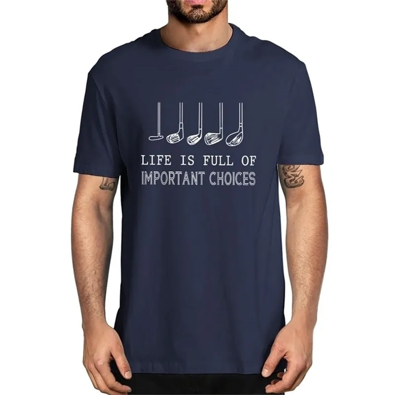 La vida de algodón unisex está llena de opciones importantes con palos de golf Camiseta de manga corta de algodón 100% para hombres Camiseta divertida para mujer Regalos 210409