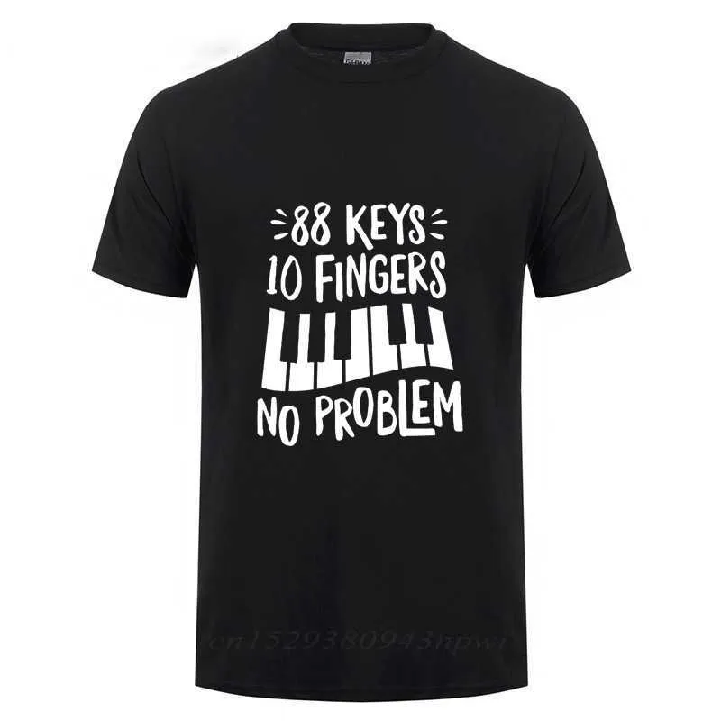 Cool piano 88 nycklar 10 fingrar inga problem t-shirt män wome sommar mode streetwear casual kortärmad bomull rolig t-shirt 210629