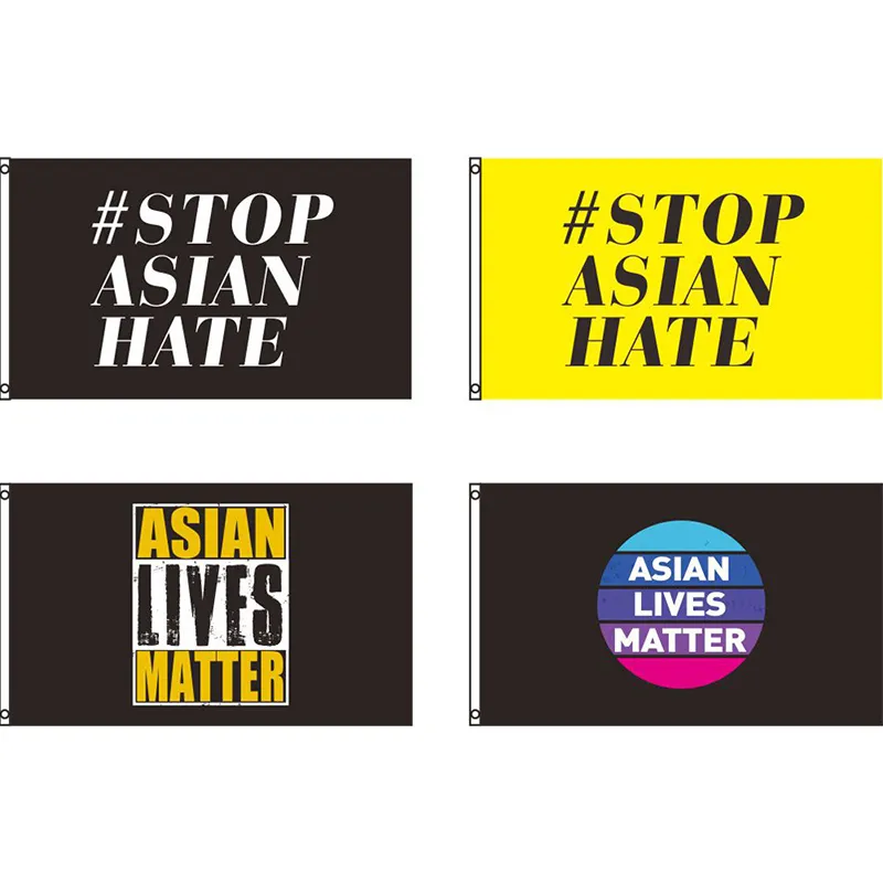 3x5 ft stop Aziatische haat vlag Lives Materie Banner Polyester 3D Printing Maatwerk ANTI RACISME POSTER SLOGAN Achtergrond TR0003