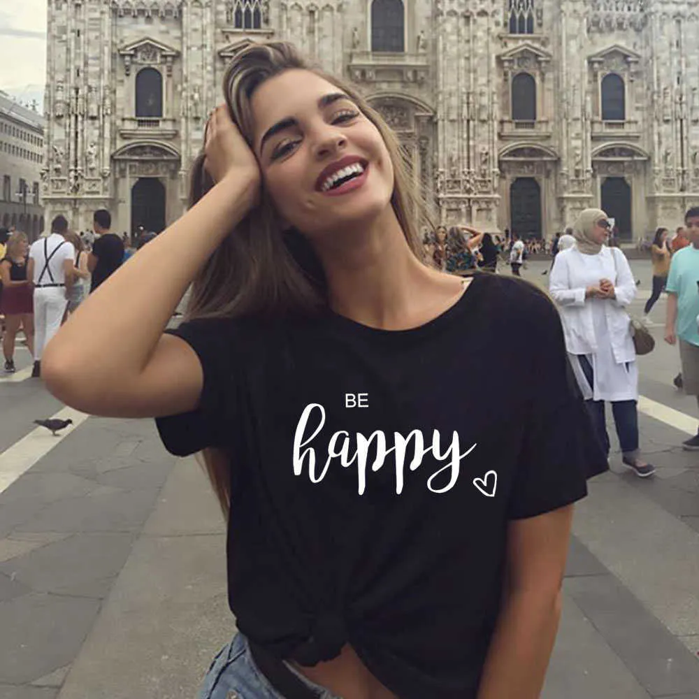 Be Happy Print Summer Femmes T-shirt à manches courtes Harajuku Tees Femme Esthétique Vintage Tops Camisas Mujer Tumblr Slogan Vêtements X0628