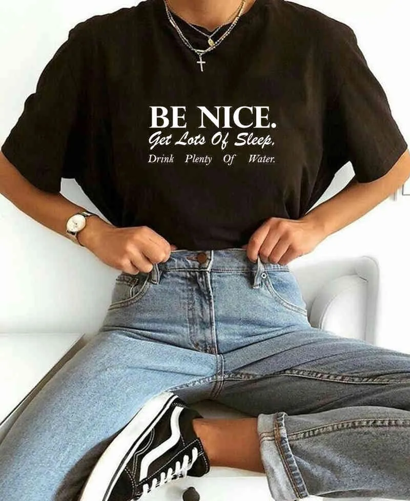 Kvinnor T Shirt Var trevlig Inspirerande Quotes Harajuku Tumblr Gullig Oversized T-shirt Kvinna Grunge Estetiska Grafiska Tee Toppar 210518