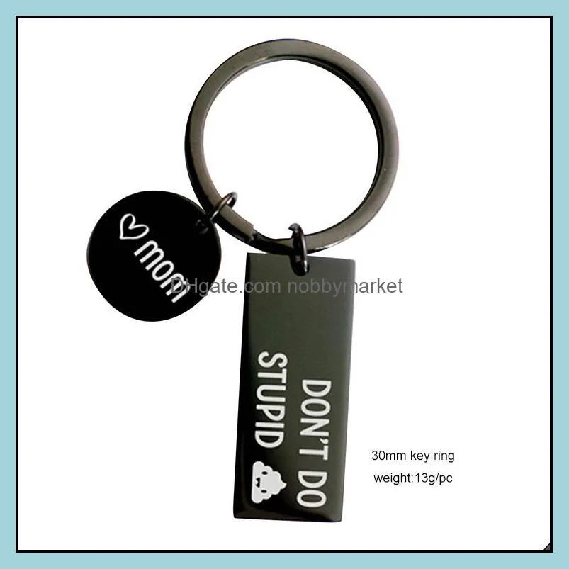 Stainless Steel Key Rings Don`t Do Stupid Shit from Mom Black Keychain Love Pendant Jewelry Gift 119 J2