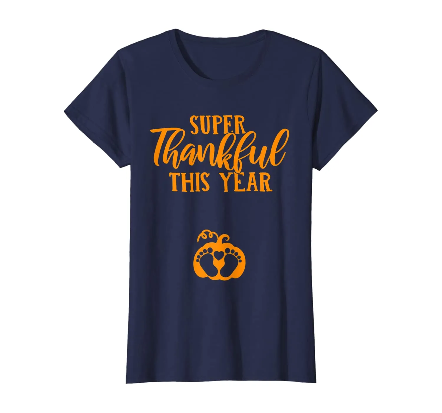 Womens Thanksgiving Super Thankful Pregnancy Announcement Mom T-Shirt