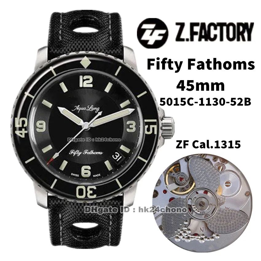 ZF Factory Watches 5015C-1130-52B Fifty Fathoms 45 mm roestvrij staal Cal.1315 Autoamtic herenhorloge saffier bezel zwarte wijzerplaat canvas band sport heren horloges