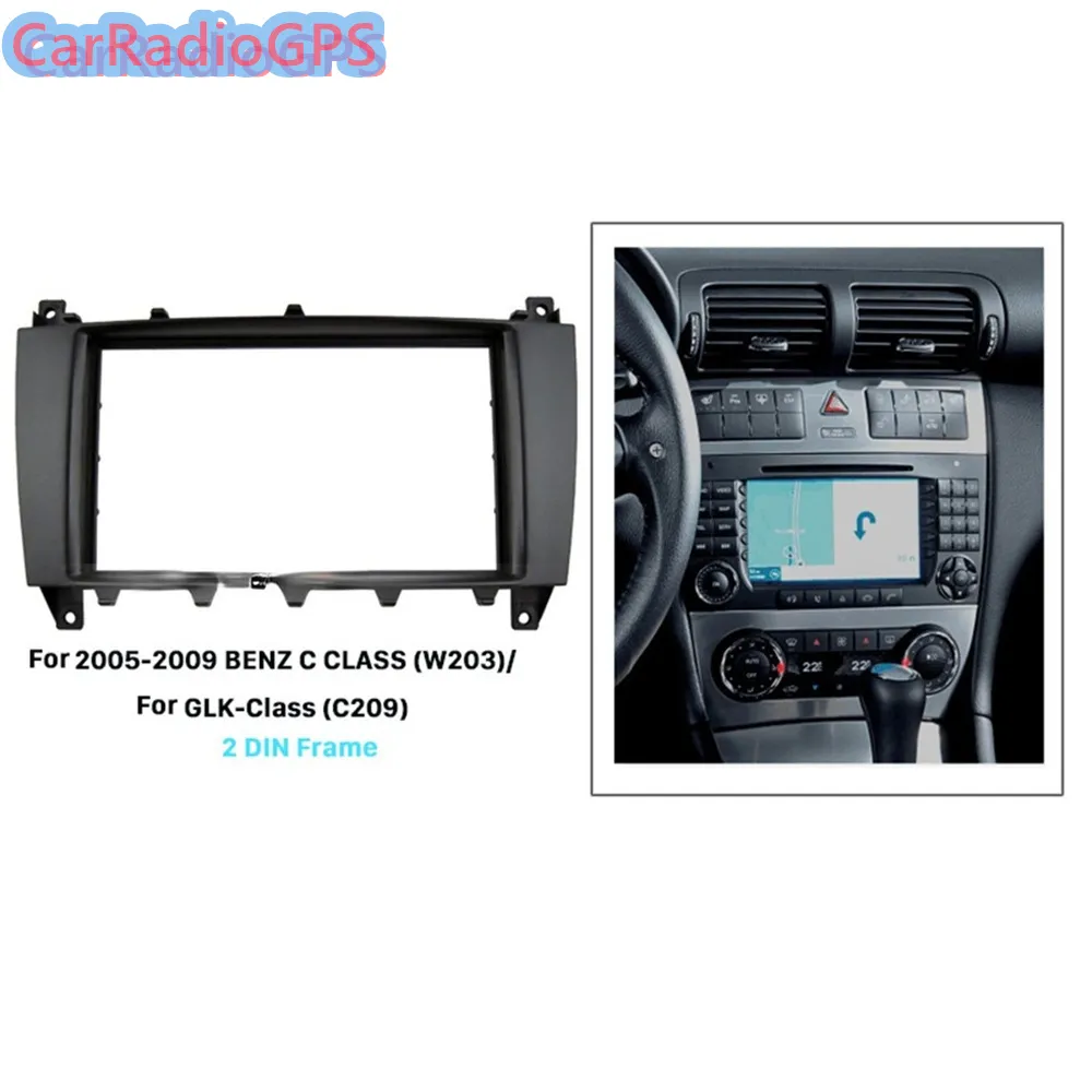 Car Radio Fascia refitting 2Din Frame Panel Kit for 2005 2006 2007 2008 2009 Mercedes BENZ C CLASS W203 GLK-Class C209