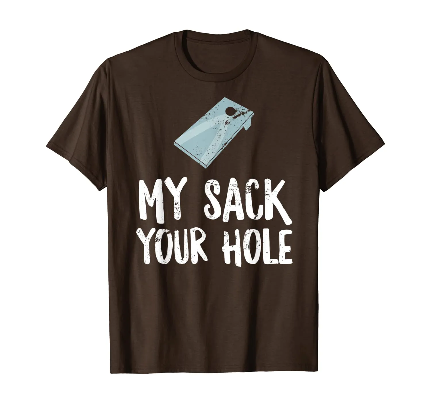 My Sack Your Hole Funny Cornhole Winner Adult 4th of July T-Shirt