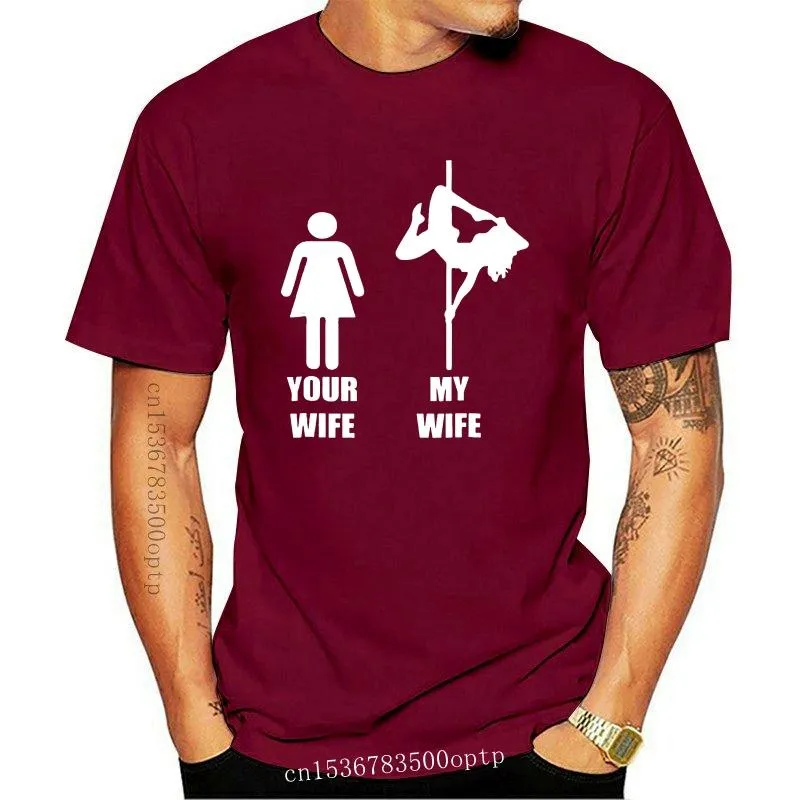 Herr t-shirts din fru min poldans t-shirt korta ärmar 2022 mode t-shirt män kläder