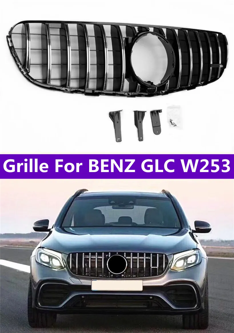 Car GT Grille تناسب Benz GLC W253 أعلى جودة ABS MOBPER BUMPER BLACK/ SIVERNY GRILLE GRILLES 20 15-20 16