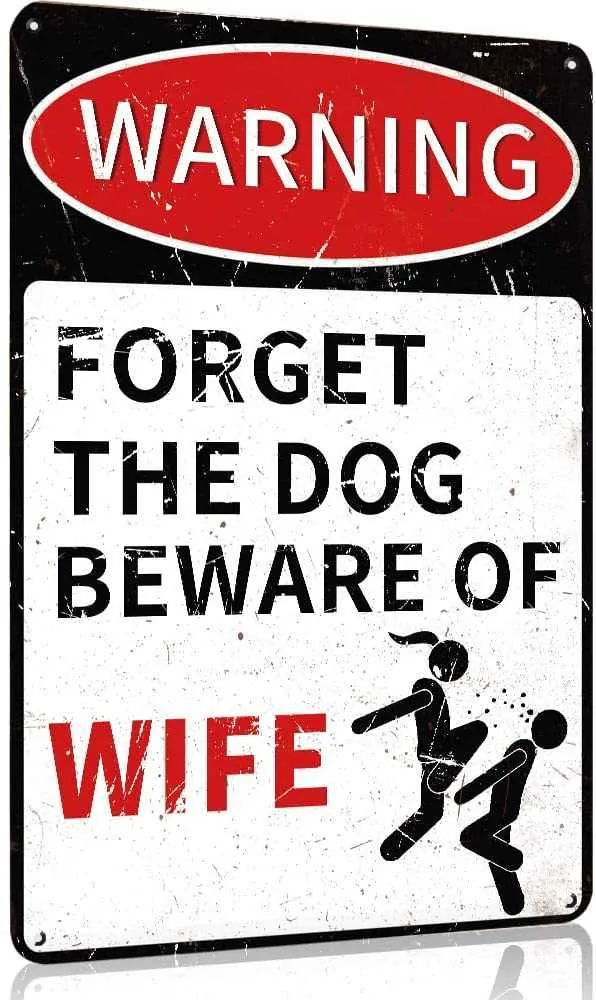 Funny Metal Signs Bar Pub Office Garage Wall Decorations - Man Cave Decor Funny Signs for Man Cave - Forget The Dog Beware of Wife -