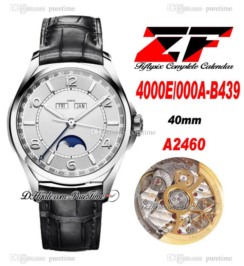 ZF FIFTYSIX Kompletny kalendarz A2460 Automatyczny Zegarek 40mm Stalowy Case Srebrny Dial Księżyc Faza Czarna Skórzana Pasek 4000E-000A-B439 Super Edition PureTime 02B2