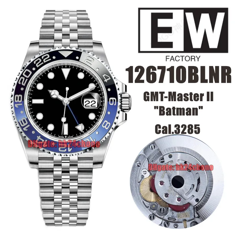 EWF Top Quality Watches 126710Blnr 40mm GMT 904L SS Batman Ceramic Bezel Cal.3285 Automatisk herrklocka svart urtavla rostfritt stål armband armbandsur