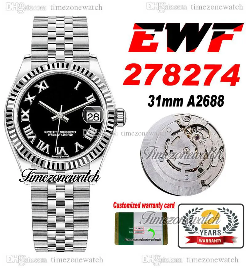 EWF 31mm 278273 ETA A2688 Automatiska Kvinnor Damklocka Fyrd Bezel Black Roman Dial JubileSeel Bracelet Super Edition samma serie garanti kort tidszonewatch 7