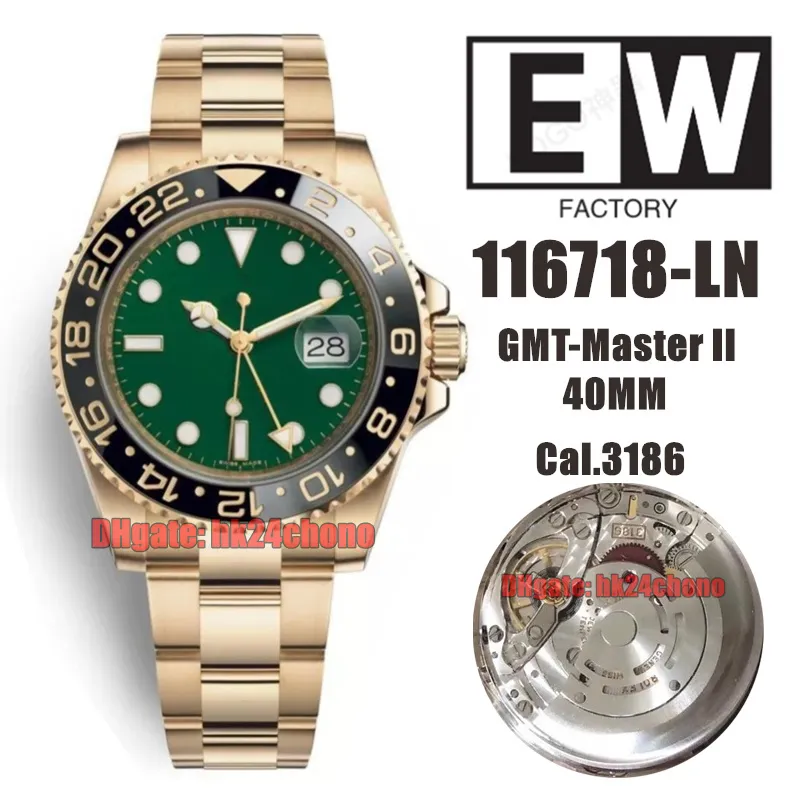 EWF Najwyższej jakości zegarki 116718-ln 40 mm GMT 904L SS Ceramic Bezel Cal.3186 2836 Automatyczne męskie zegarek Zielona tarcza 18K Złota Bransoletka Ziemia
