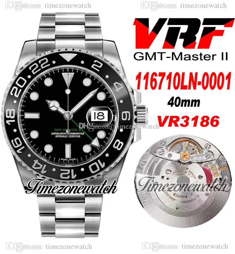 VRF V3 GMT II BLNR VR3186 Reloj automático para hombre Bisel de cerámica negro Manecillas verdes Caja de acero 904L y pulsera de acero OysterSteel Misma tarjeta de serie Super Edition Timezonewatch B