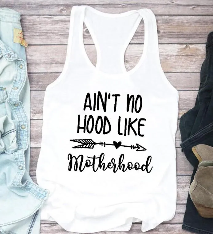 Débardeurs pour femmes Camis Ain't No Hood Like Motherhood Vest Mama Tees Funny Casual Shirts Femmes Chemise à la mode Beach Party Tank Top Drop Ship