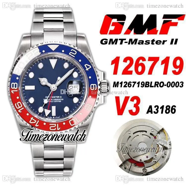 GMF V3 GMT II 126719 A3186 Montre automatique Mens Monture Pepsi rouge Bleu Céramique Bezel Bleu Dial 904L Acier Oystersteel Bracelet Garantie Carte Super édition Timezonewatch R3