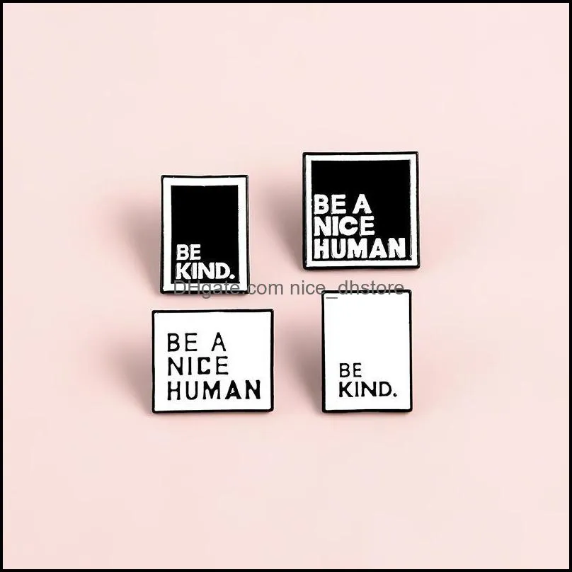 letters be a nice human be kind brooch enamel square pins lapel pin teen men women announcement jewelry christmas gift