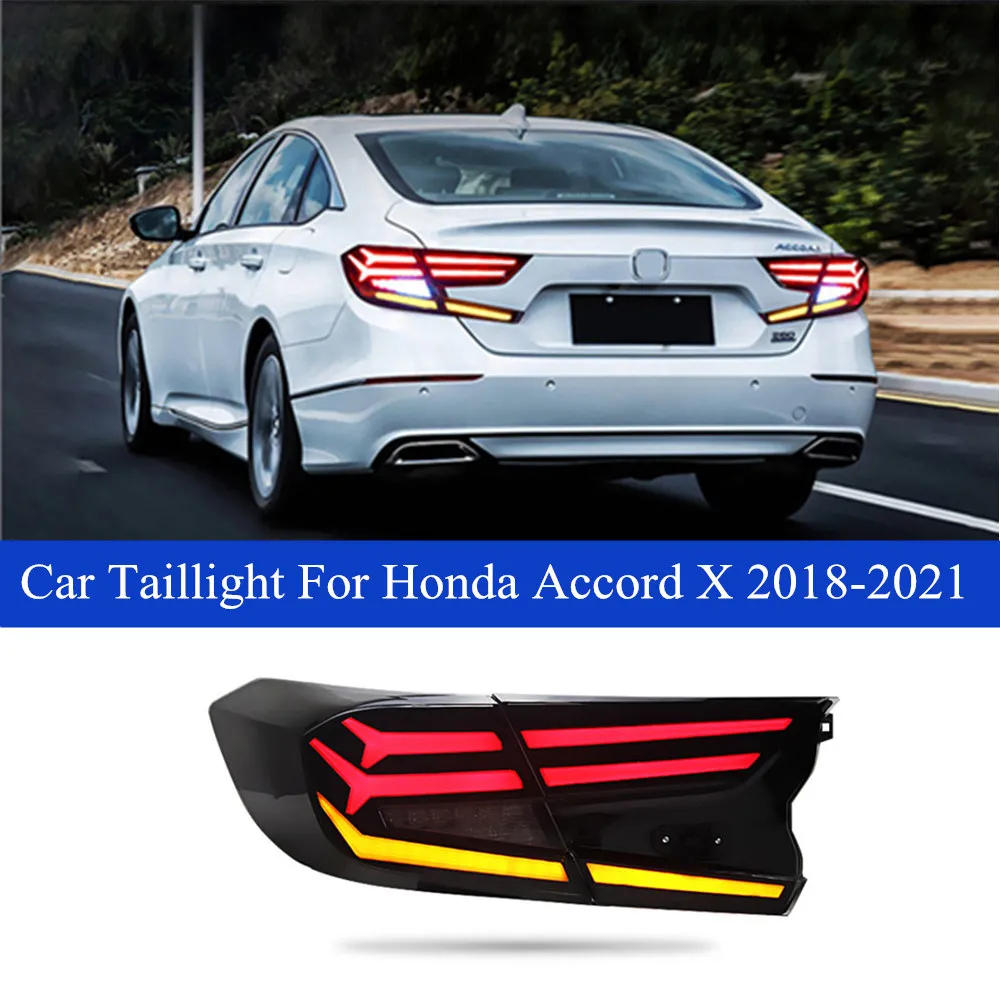 Auto Rücklicht Für Honda Accord X LED Dynamische Blinker Rücklicht Montage 2018-2021 Bremse Hinten Reverse Lichter auto Zubehör Lampe