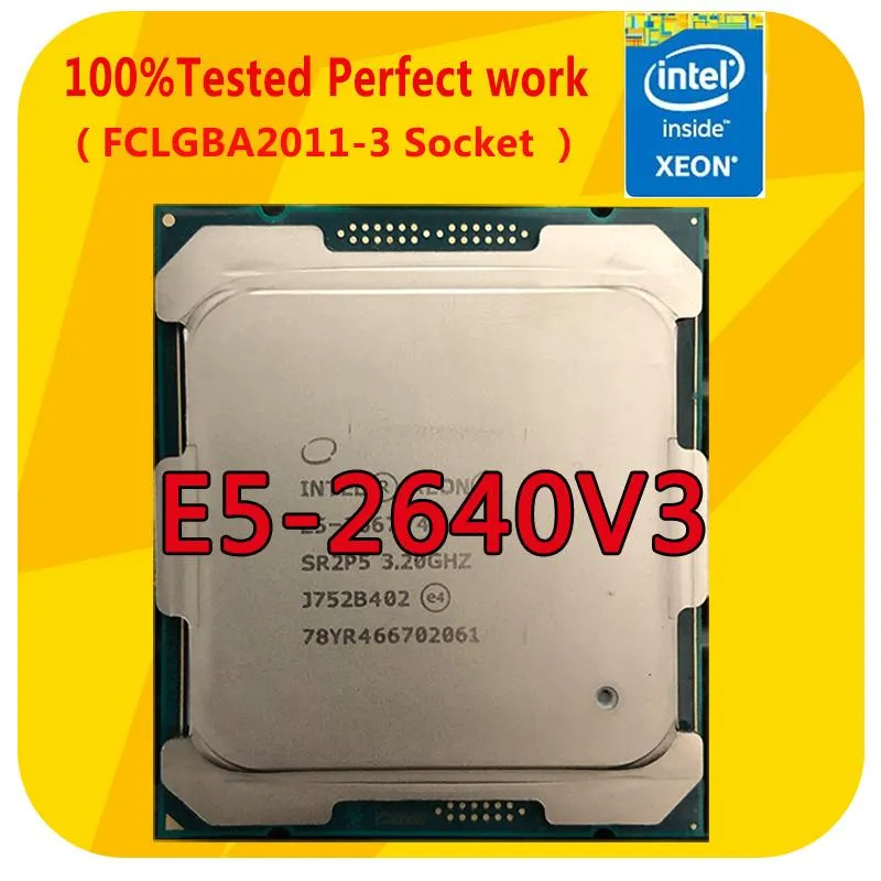 Cartes mères E5-2640V3 Intel Xeon 2.6GHZ 8-Cores CPU Processor 20M 90W LGA2011-3 Pour X99 MotherboardMotherboards