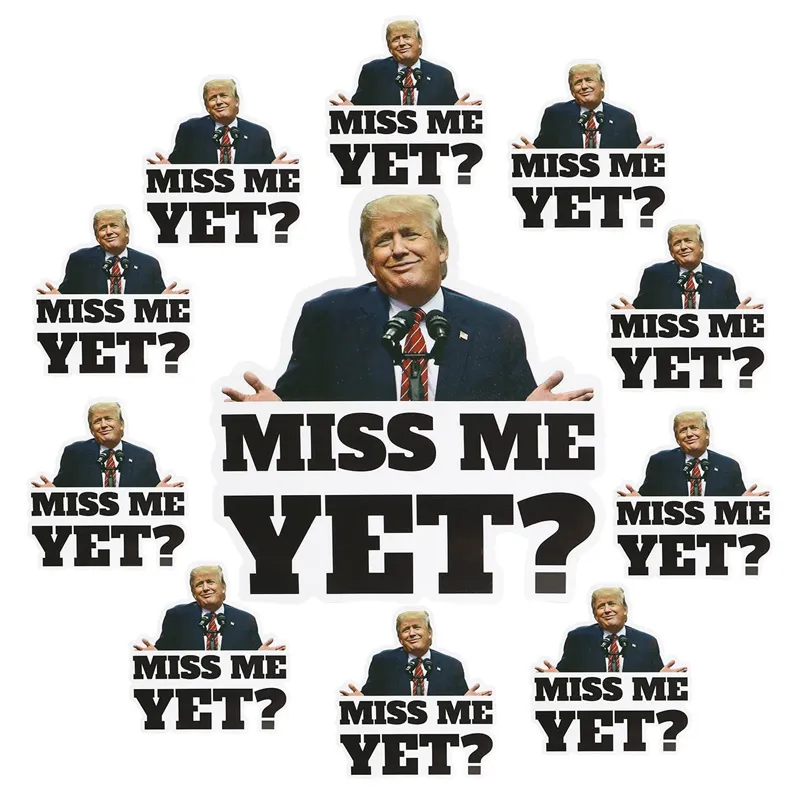 Trump Miss Me Met Yet Set Starters Party Destacado Decalques engraçados à prova d'água Adequado para o choque de carro e a mala 100pcs/conjunto