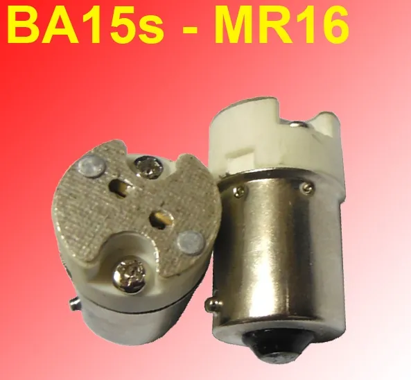 MIX 100 Stück B15 B15s BA15s 1156 Lampenfassung, umwandeln in MR16 G4 G5.3 Basis-Lampenfassung, Konverter-Adapter