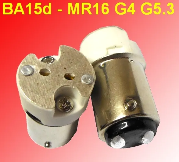 MIX 100 Stück B15 B15s BA15s 1156 Lampenfassung, umwandeln in MR16 G4 G5.3 Basis-Lampenfassung, Konverter-Adapter