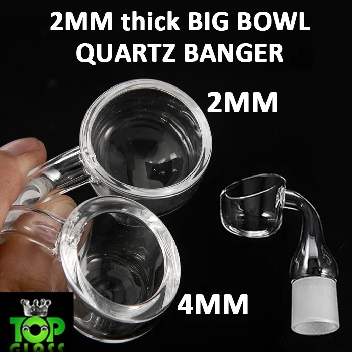 2mm Big Bowl Quartz Banger Nails With 10mm 14mm 18mm Manlig Kvinnlig Brand Frostat För Glas Bongs, Vattenrör, Oljeplattor