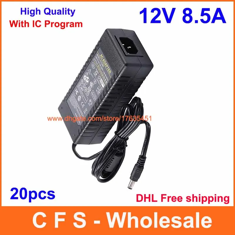 With IC Protection 20pcs AC DC 12V 8.5A 100W Power Supply , 12V 8A Power adapter Charger DHL Free shipping