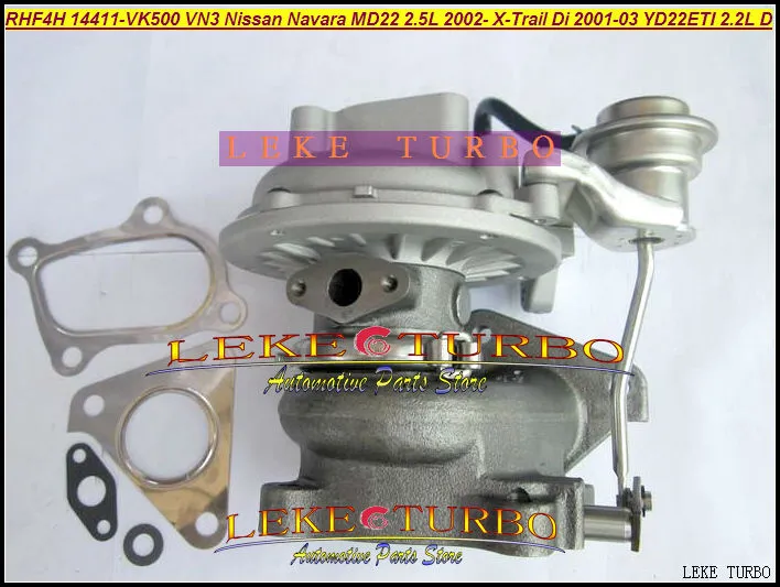 RHF4H 14411-VK500 14411 VK500 VN3 14411-VK50B 14411VK500 Turbo For NISSAN Navara MD22 2.5L 2002- X-Trail Di 2001-03 YD22ETI 2.2L