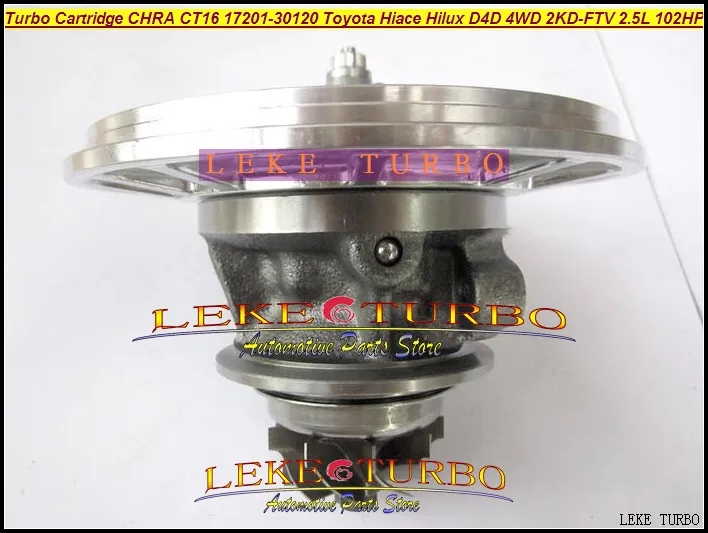 CT16 17201-30120 Oil cooled Turbo Turbocharger Cartridge CHRA For  Hiace Hilux D-4D 4WD Engine 2KD-FTV 2.5L 102HP (1)