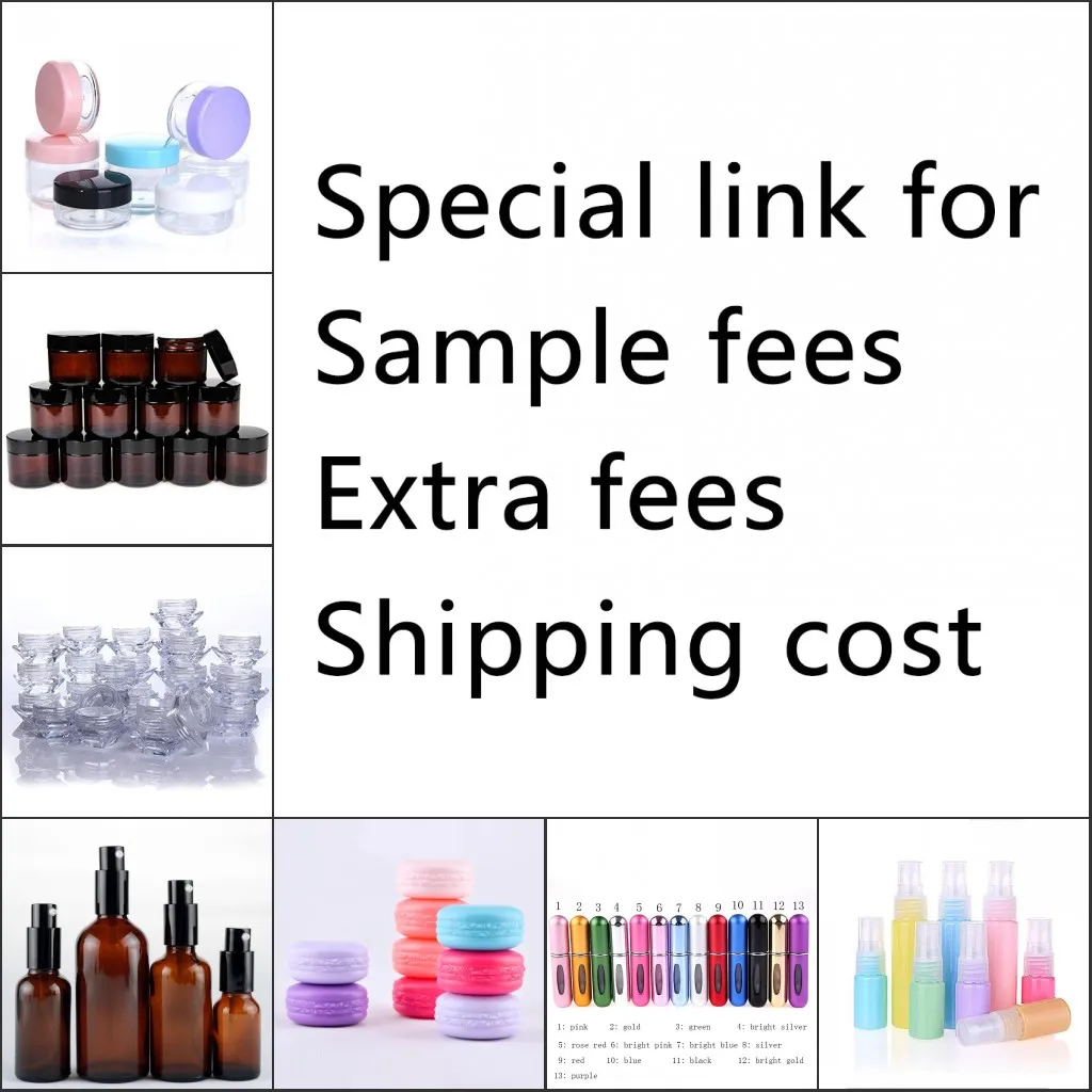 Special link for sample fees extra fees shipping cost of plastic cosmetic jars glass perfume spray atomizer bottle