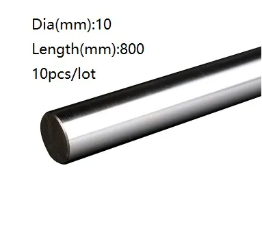 10 unids/lote 10x800mm diámetro 10mm eje lineal 800mm largo eje endurecido rodamiento barra de varilla de acero cromado para piezas de impresora 3d enrutador cnc