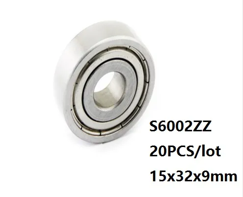 20 pièces/lot roulement S6002ZZ 15*32*9mm S6002Z S6002 Z ZZ roulement à billes à gorge profonde en acier inoxydable 15x32x9mm