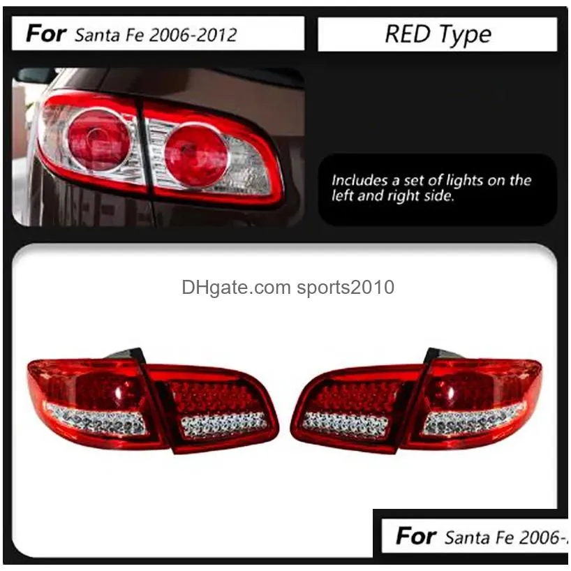 Car Tail Lights Lights Taillight For Hyundai Santa Fe 20062012 Led Running Turn Signal Brake Car Modified Rear Lamp Drop Delivery Auto Dh6Td