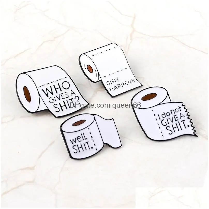 Pins, Brooches Shit Happens Roll With Enamel Pins Funny Quote Badges Brooches For Men Women Cloth Backpack Accessories Drop Delivery Dhe3H