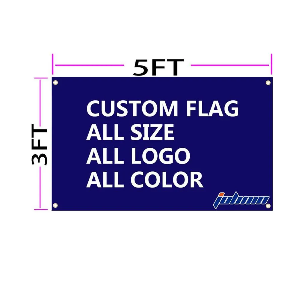 Banner Flags Johnin 3X5 Fts Custom Logo Flag Customize Print Banner With Grommets Oem Diy Digital Printing By Your Own Idea Drop Deliv Otnws