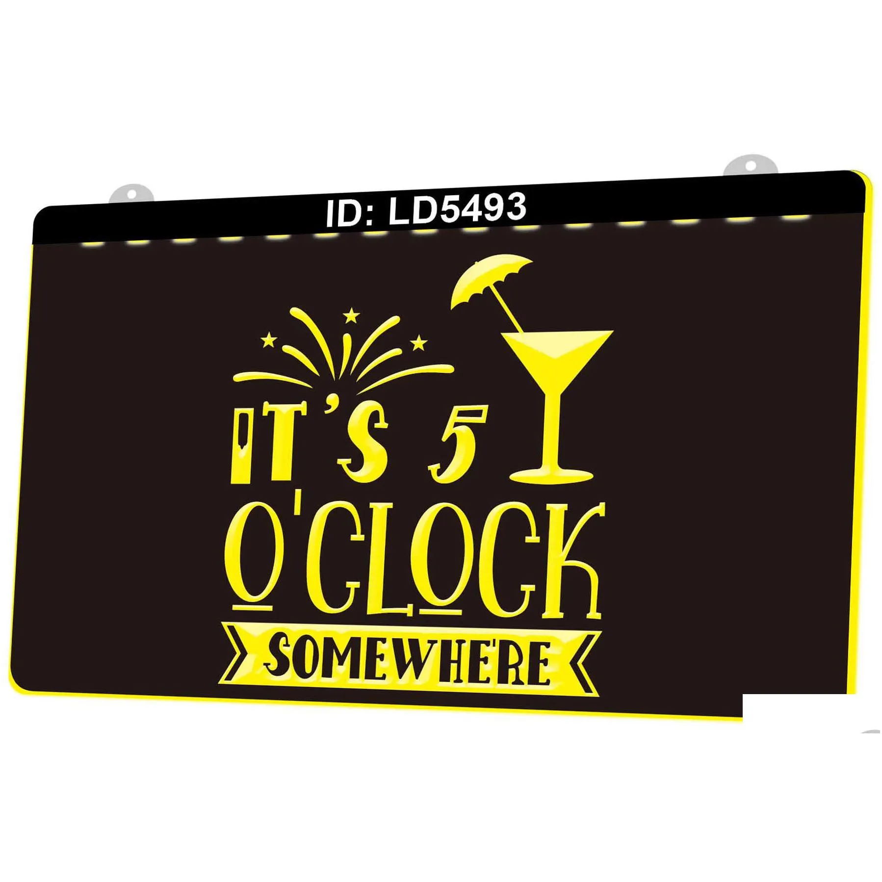 ld5493 its 5 oclock somewhere cocktails 3d engraving led light sign wholesale retail