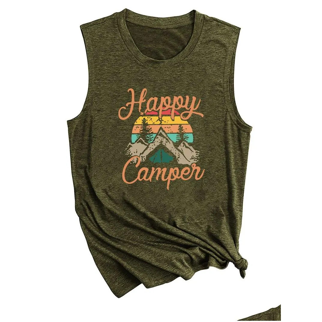 Women`S Tanks & Camis Tank Tops For Women Happy Camper Sleeveless Graphic Tee Shirts Loose Fit Vest Tees Drop Delivery Apparel Women`S Dhldw