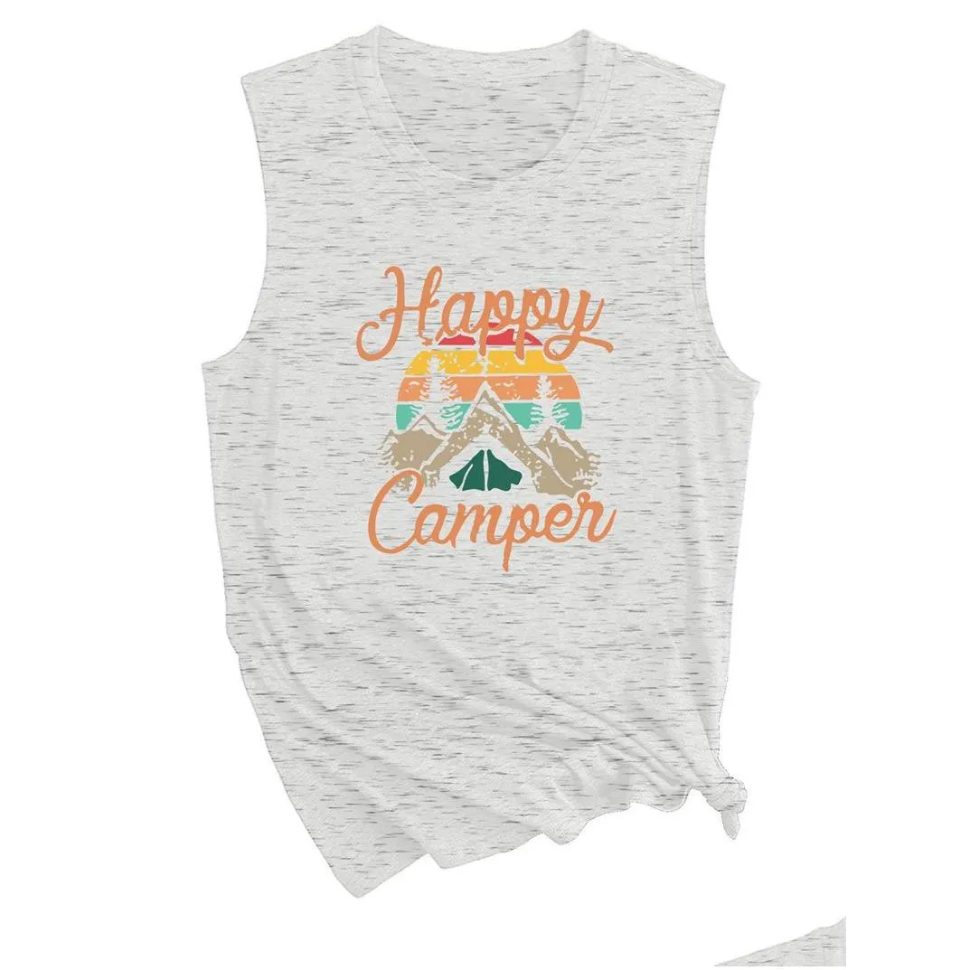 Women`S Tanks & Camis Tank Tops For Women Happy Camper Sleeveless Graphic Tee Shirts Loose Fit Vest Tees Drop Delivery Apparel Women`S Dhldw