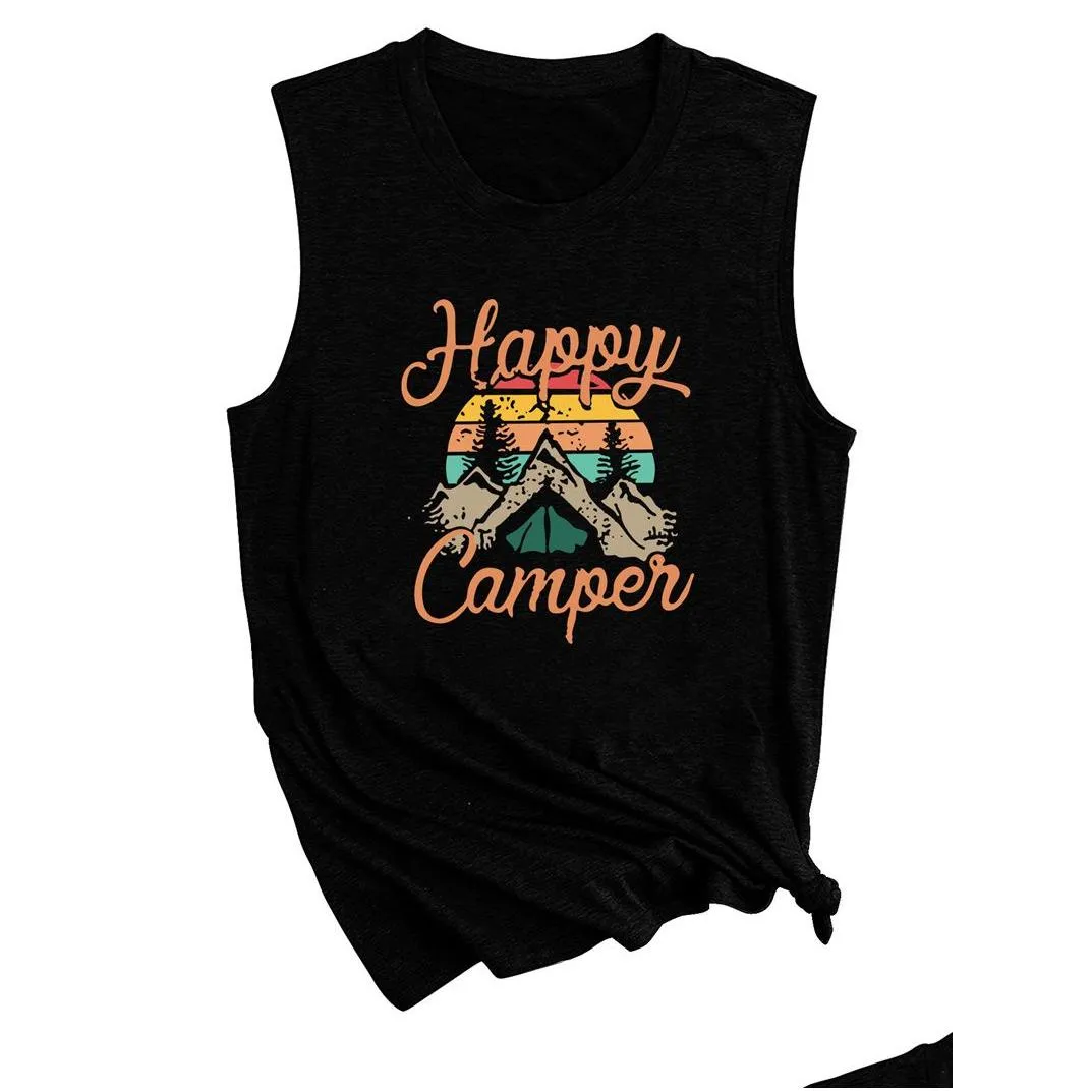 Women`S Tanks & Camis Tank Tops For Women Happy Camper Sleeveless Graphic Tee Shirts Loose Fit Vest Tees Drop Delivery Apparel Women`S Dhldw