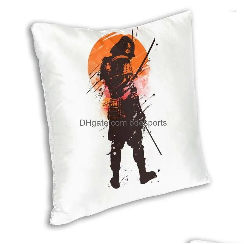 Cushion/Decorative Pillow Pillow Last Samurai Standing Warrior Er 45X45 Home Decor 3D Print Japanese Virtues Buso Throw For Living Roo Dhvmg