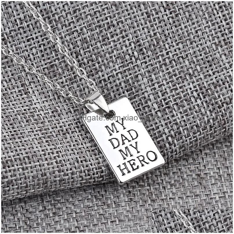 fashion designer necklace my dad my hero letter rectangle silver pendant alloy necklaces pendants with chain for jewelry short accessories fathers day